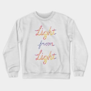 Light from Light Crewneck Sweatshirt